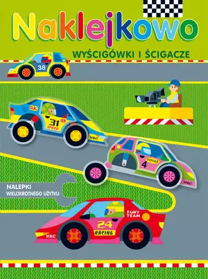 Naklejkowo: Wyścigówki i ścigacze - Książki