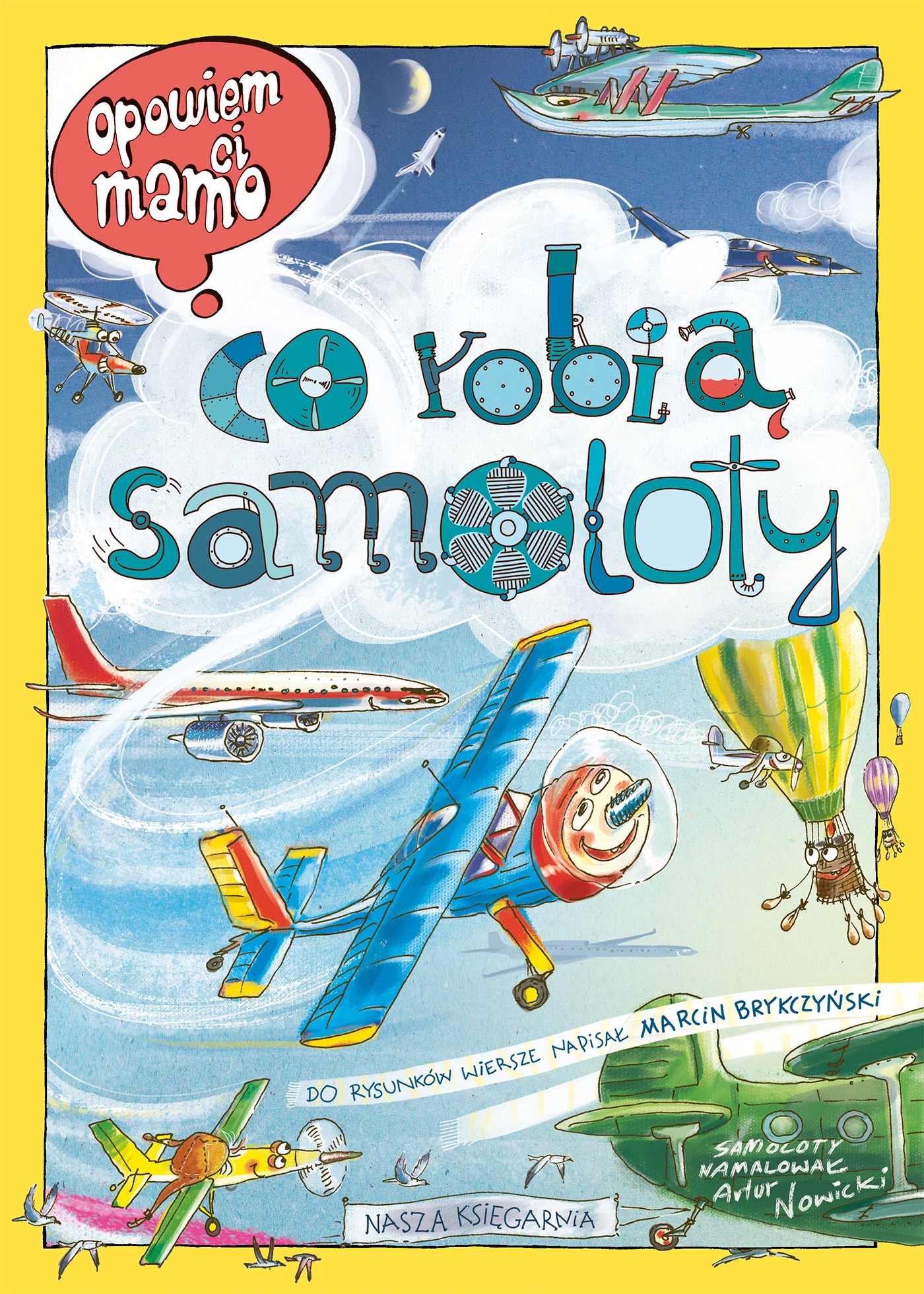 Opowiem ci, mamo, co robią samoloty - Książki