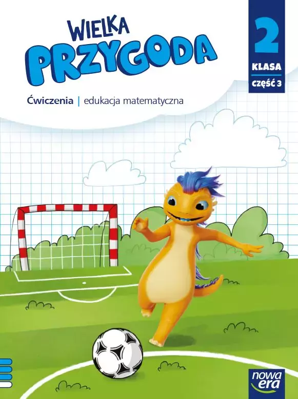 Wielka Przygoda NEON. Szkoła podstawowa klasa 2 cz. 3. Matematyka. Zeszyt ćwiaczeń. Nowa edycja 2024-2026 - Książki