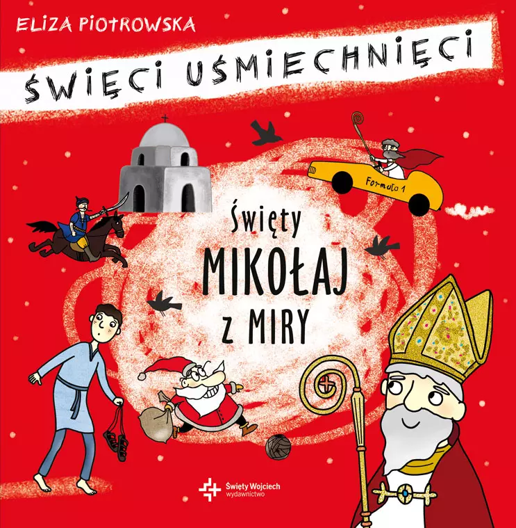Święci uśmiechnięci. Święty Mikołaj z Miry - Książki