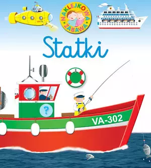 Naklejkowa zabawa Statki - Książki