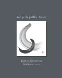 Nie-pełna pustka. Haiku - Książki
