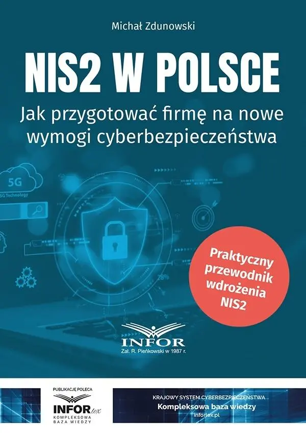 NIS2 w Polsce. Jak przygotować firmę na nowe... - Książki