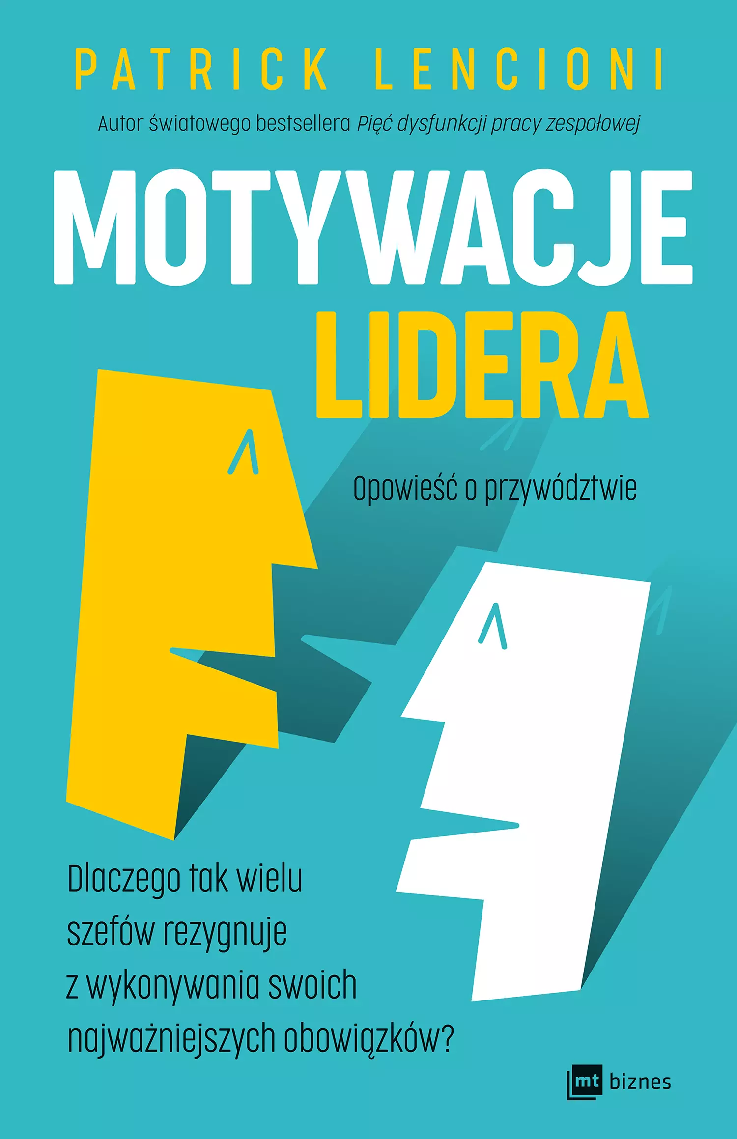 Motywacje lidera. Opowieści o przywództwie - Książki