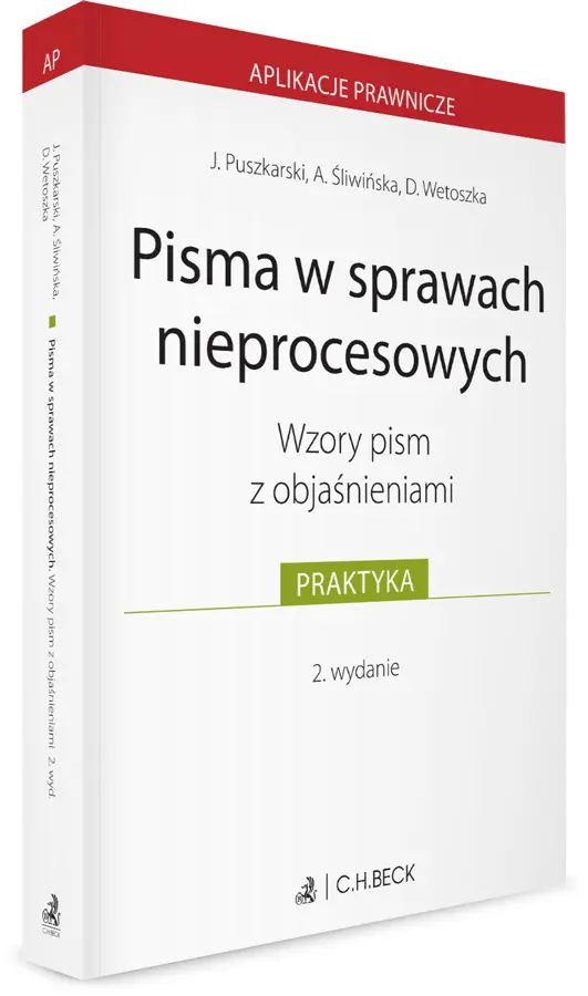Pisma w sprawach nieprocesowych. Wzory pism z objaśnieniami - Książki