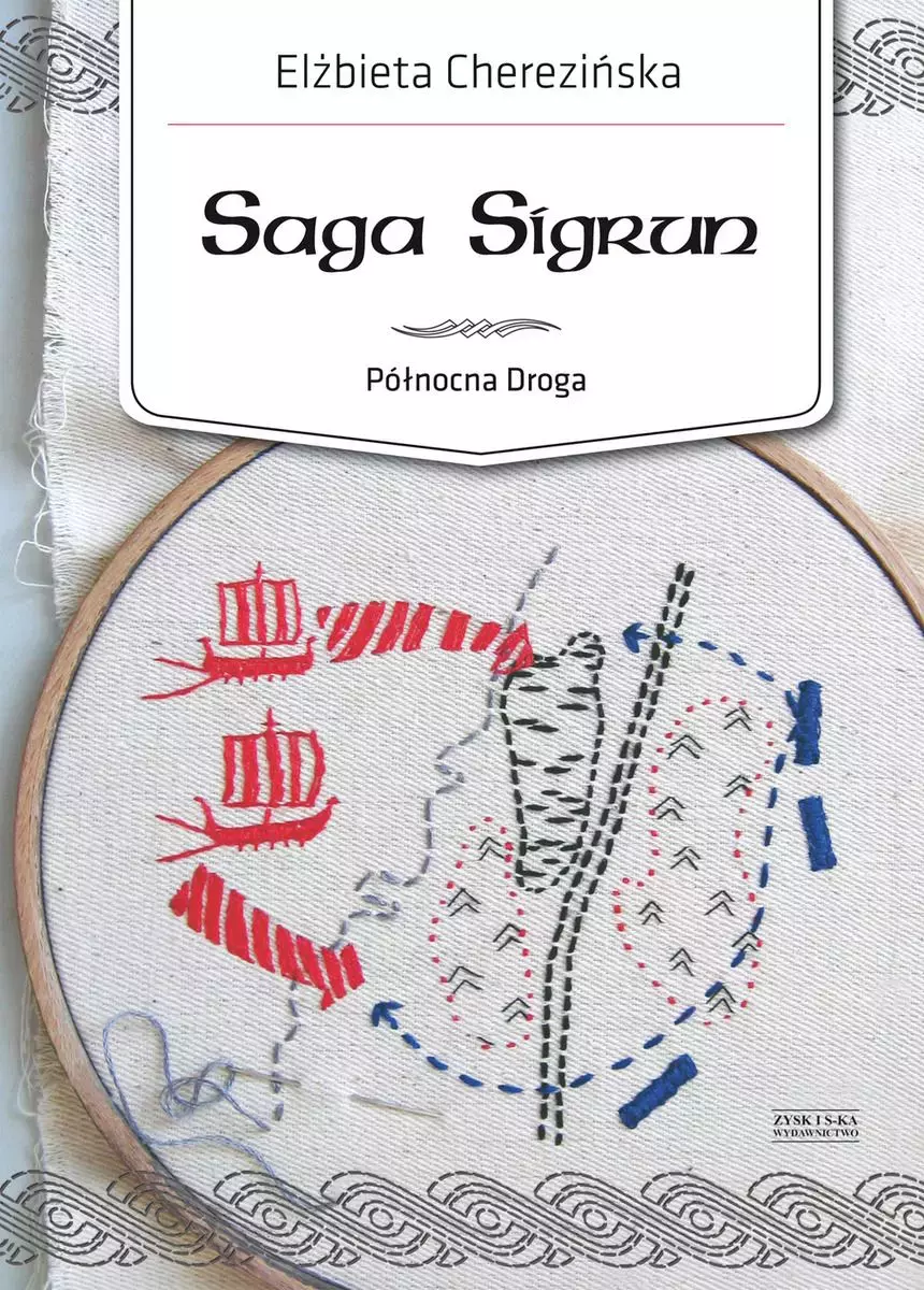 Saga Sigrun. Tom 1. Północna Droga - Książki