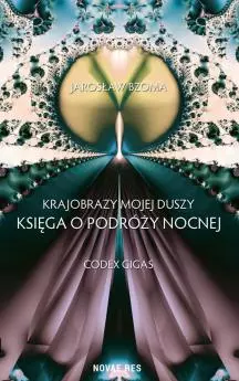 Krajobrazy mojej duszy. Księga VI. Codex Gigas - Książki