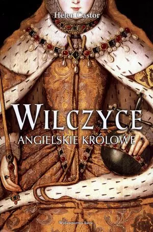 Wilczyce. Angielskie królowe - Książki