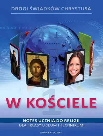 W kościele. Notes ucznia do religii dla I klasy liceum i technikum - Książki