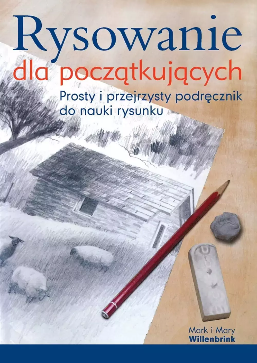 Rysowanie dla początkujących. Prosty i przejrzysty podręcznik do nauki rysunku, wydanie 2 - Książki