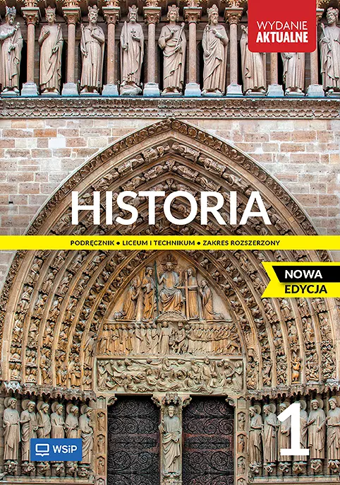 Historia 1. Nowa edycja. Podręcznik. Liceum i technikum. Zakres rozszerzony - Książki