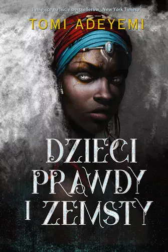 Dziedzictwo Oriszy. Tom 2. Dzieci prawdy i zemsty - Książki