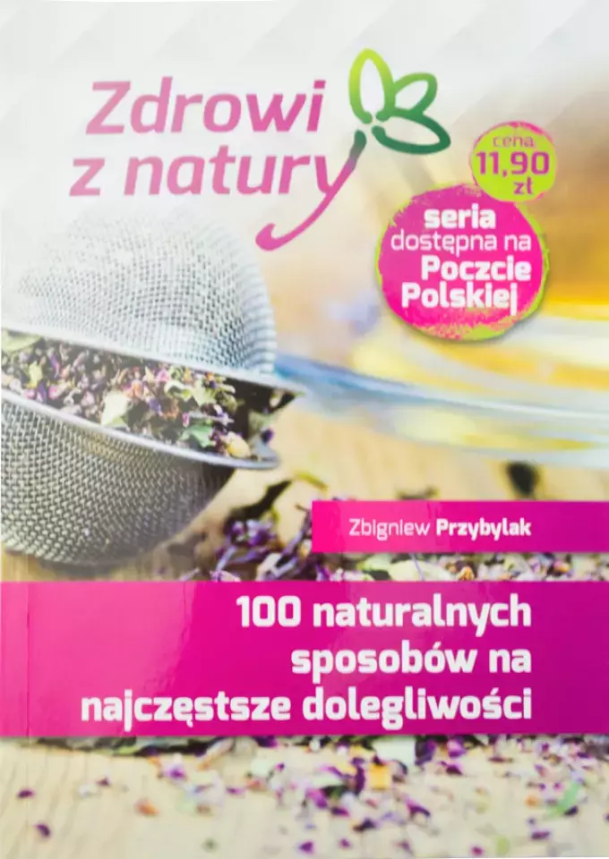100 naturalnych sposobów na najczęstsze dolegliwości - Książki