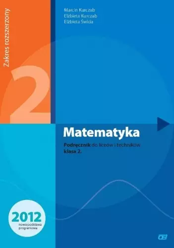 Matematyka. Podręcznik do liceów i techników. Klasa 2. Zakres rozszerzony - Książki