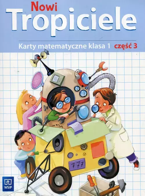 Nowi Tropiciele. Karty matematyczne. Klasa 1. Część 3, wydanie 3 - Książki