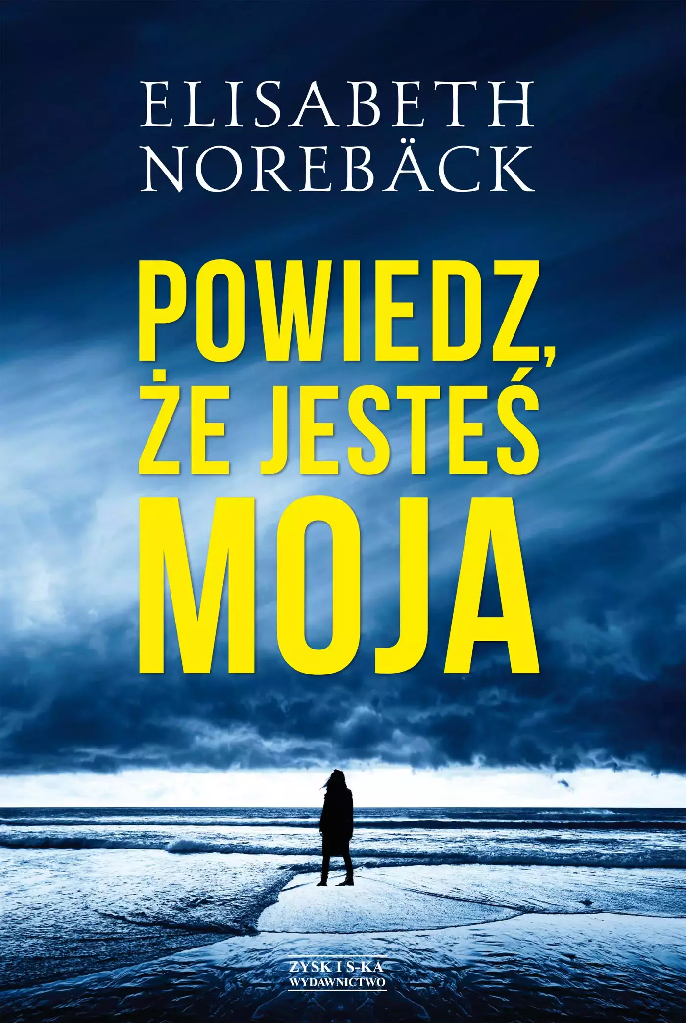 Powiedz, że jesteś moja - Książki