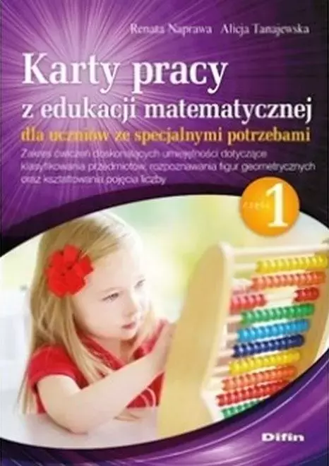 Karty pracy z edukacji matematycznej dla uczniów ze specjalnymi potrzebami. Część 1 - Książki