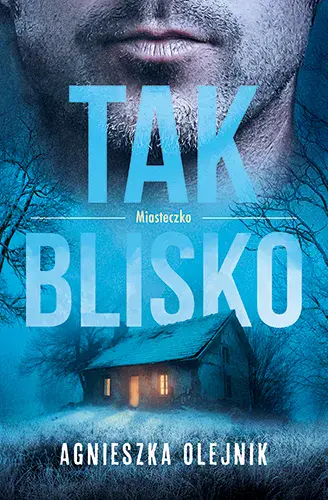 Miasteczko. Tom 2. Tak blisko - Książki