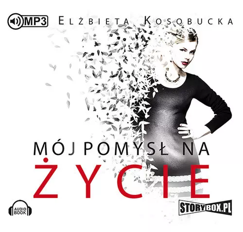 Mój pomysł na życie. Audiobook - Audiobooki