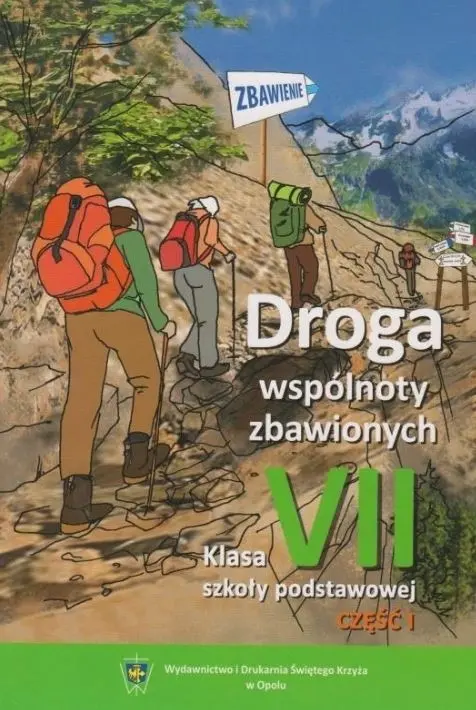 DROGA WSPÓLNOTY ZBAWIONYCH klasa VII część I - Książki