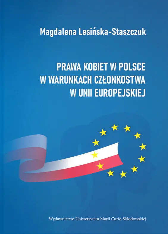 Prawa kobiet w Polsce w warunkach członkostwa w Unii Europejskiej - Książki