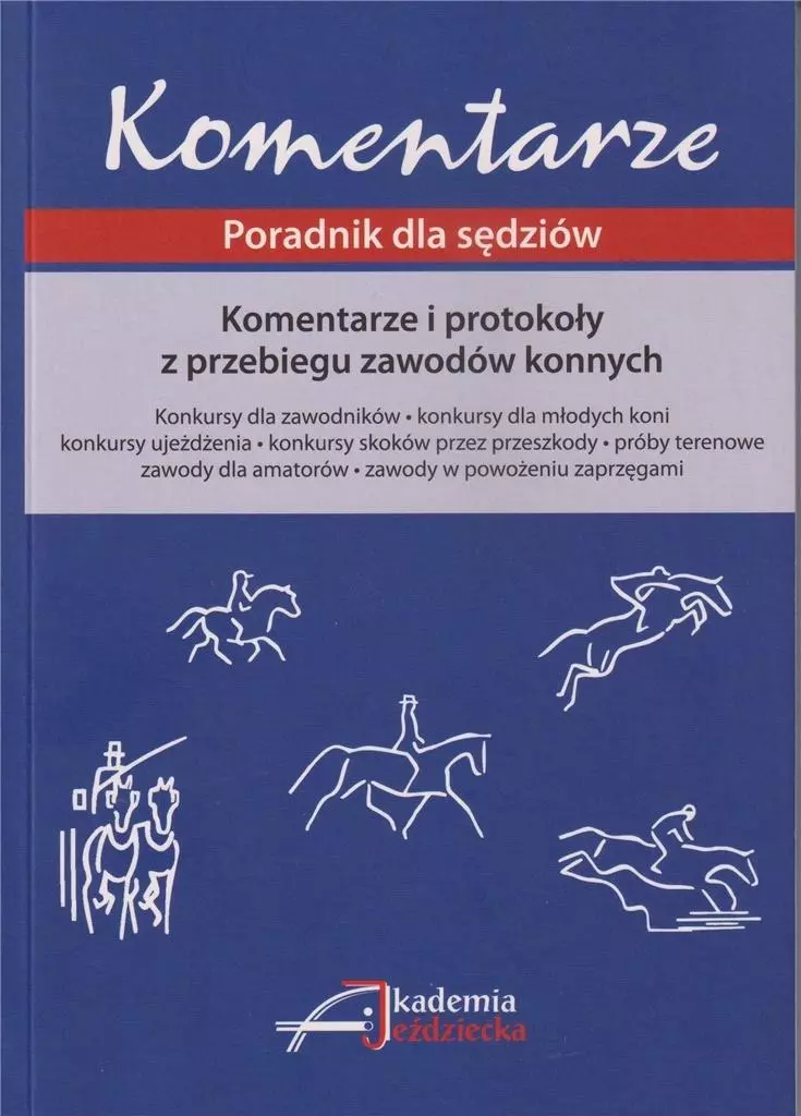 Komentarze i protokoły z przebiegu zawodów konnych - Książki