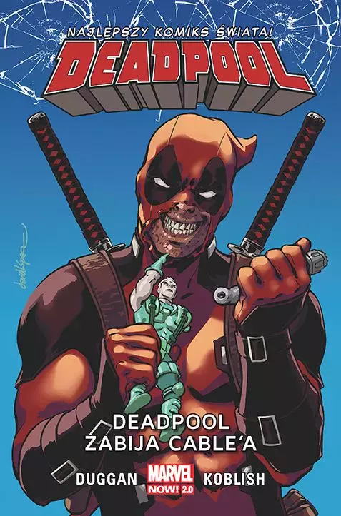 Deadpool. Tom 11. Deadpool zabija Cable’a - Książki