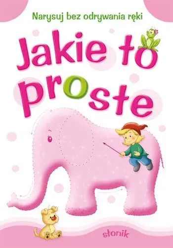 Jakie to proste - Słonik A4 - Książki