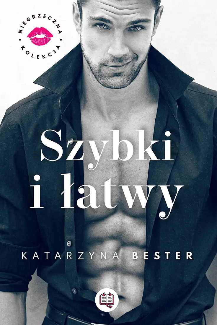 Niegrzeczna kolekcja T.2 Szybki i łatwy - Książki