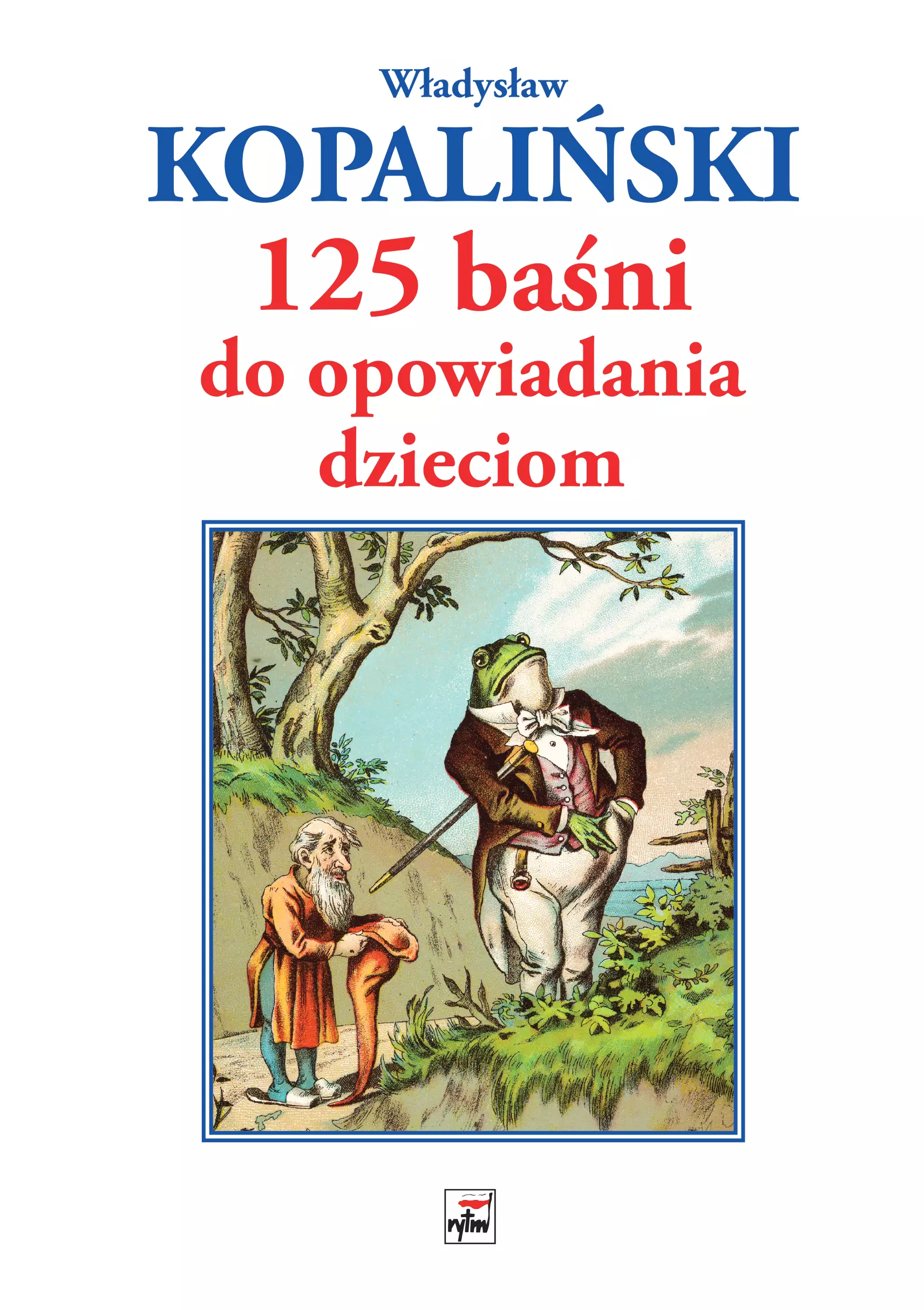 125 baśni do opowiadania dzieciom, wydanie 3 - Książki