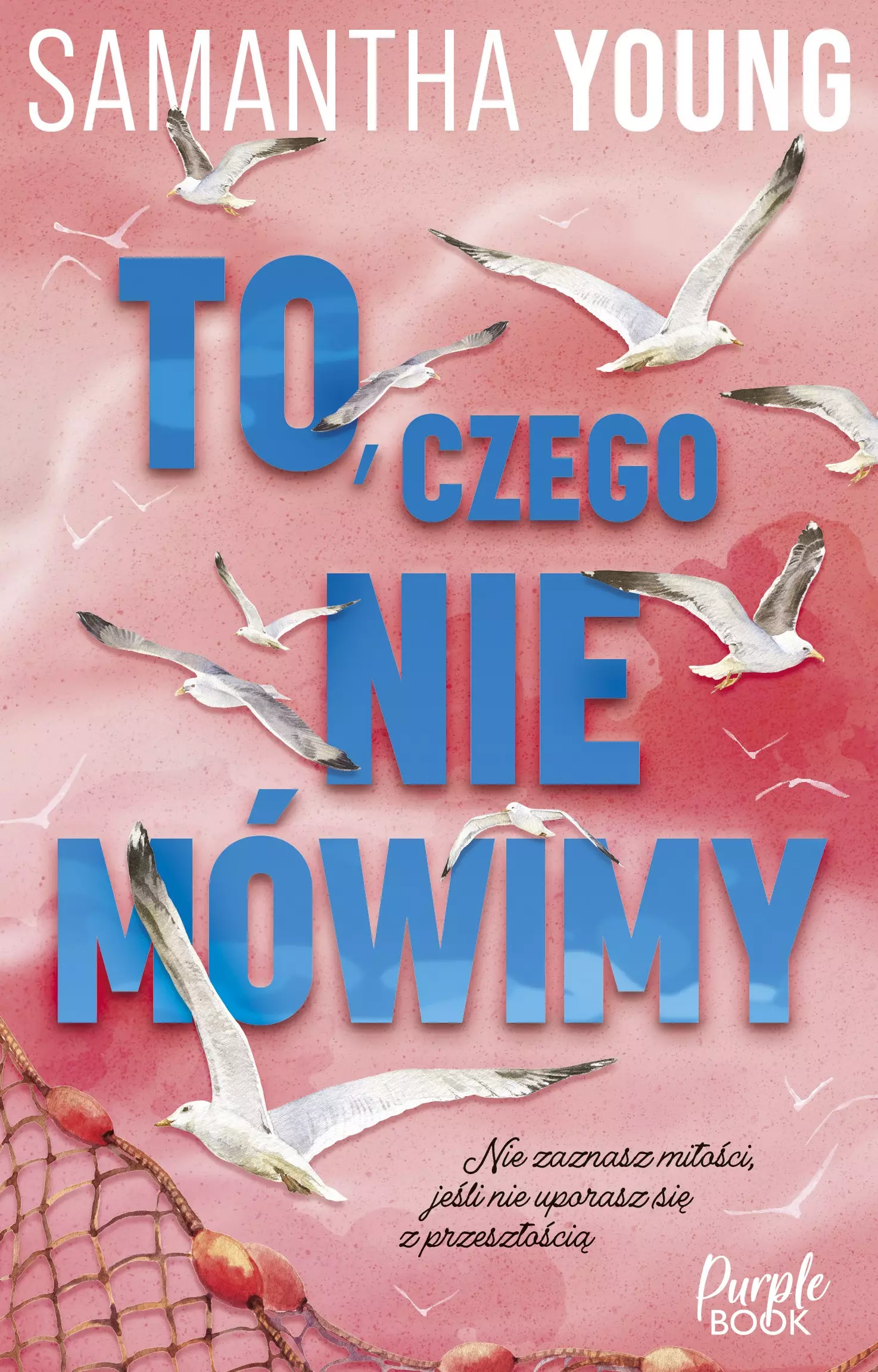 To, czego nie mówimy - Książki