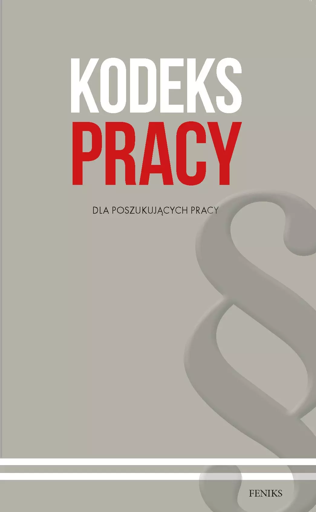 Kodeks pracy dla poszukujących pracy - Książki