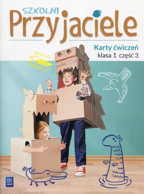 Szkolni Przyjaciele. Karty ćwiczeń. Klasa 1. Część 3, wydanie 3 - Książki