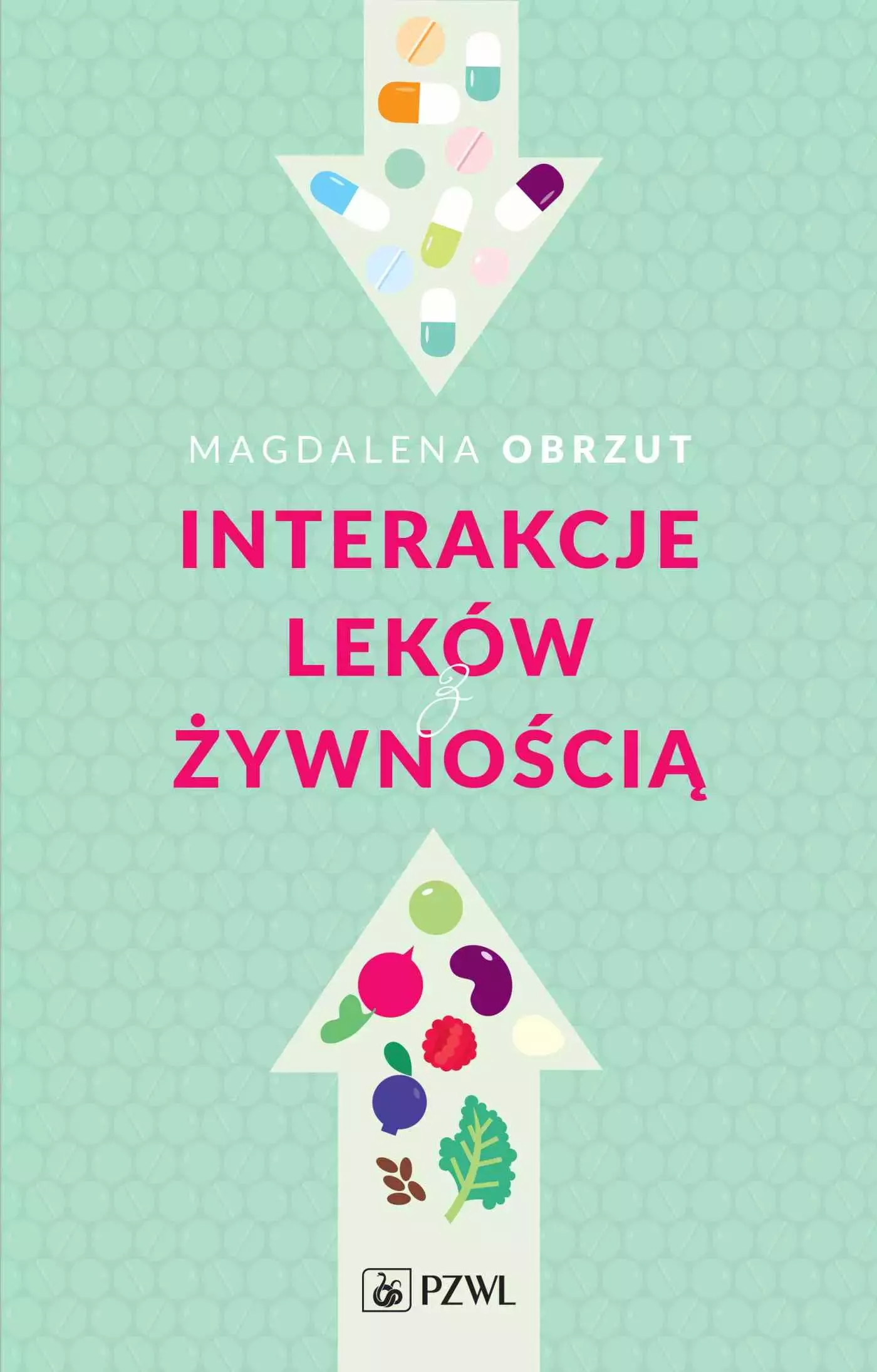 Interakcje leków z żywnością - Książki