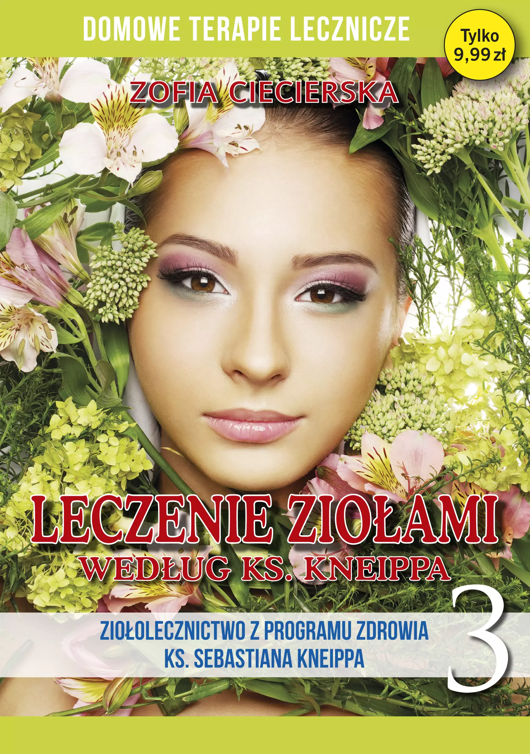 Domowa apteczka. Tom 3. Leczenie ziołami według ks. Kneippa - Książki
