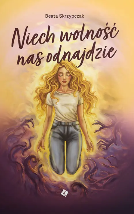 Niech wolność nas odnajdzie - Książki
