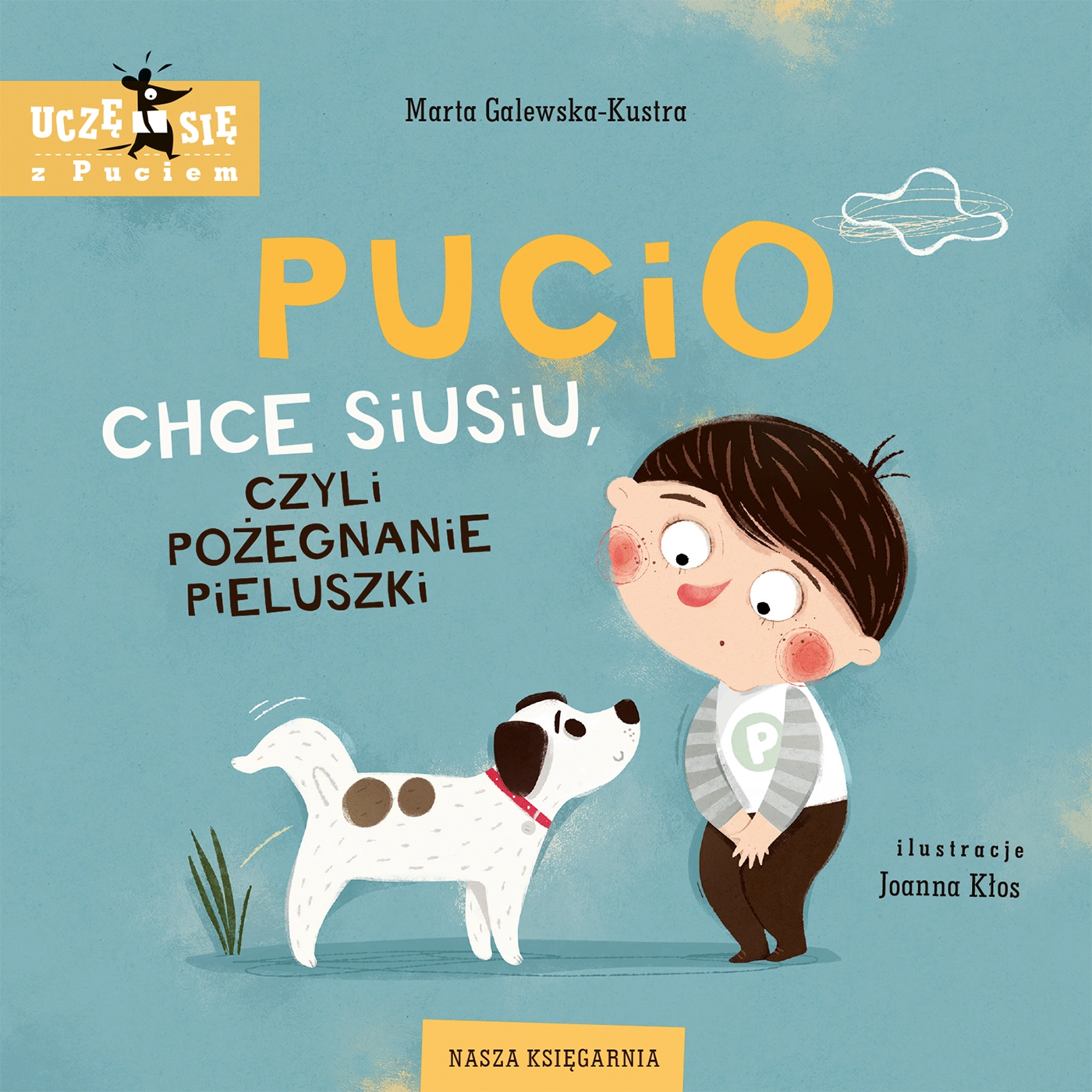 Pucio chce siusiu, czyli pożegnanie pieluszki - Książki