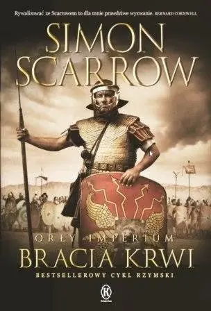 Bracia krwi. Orły imperium. Tom 13 - Książki