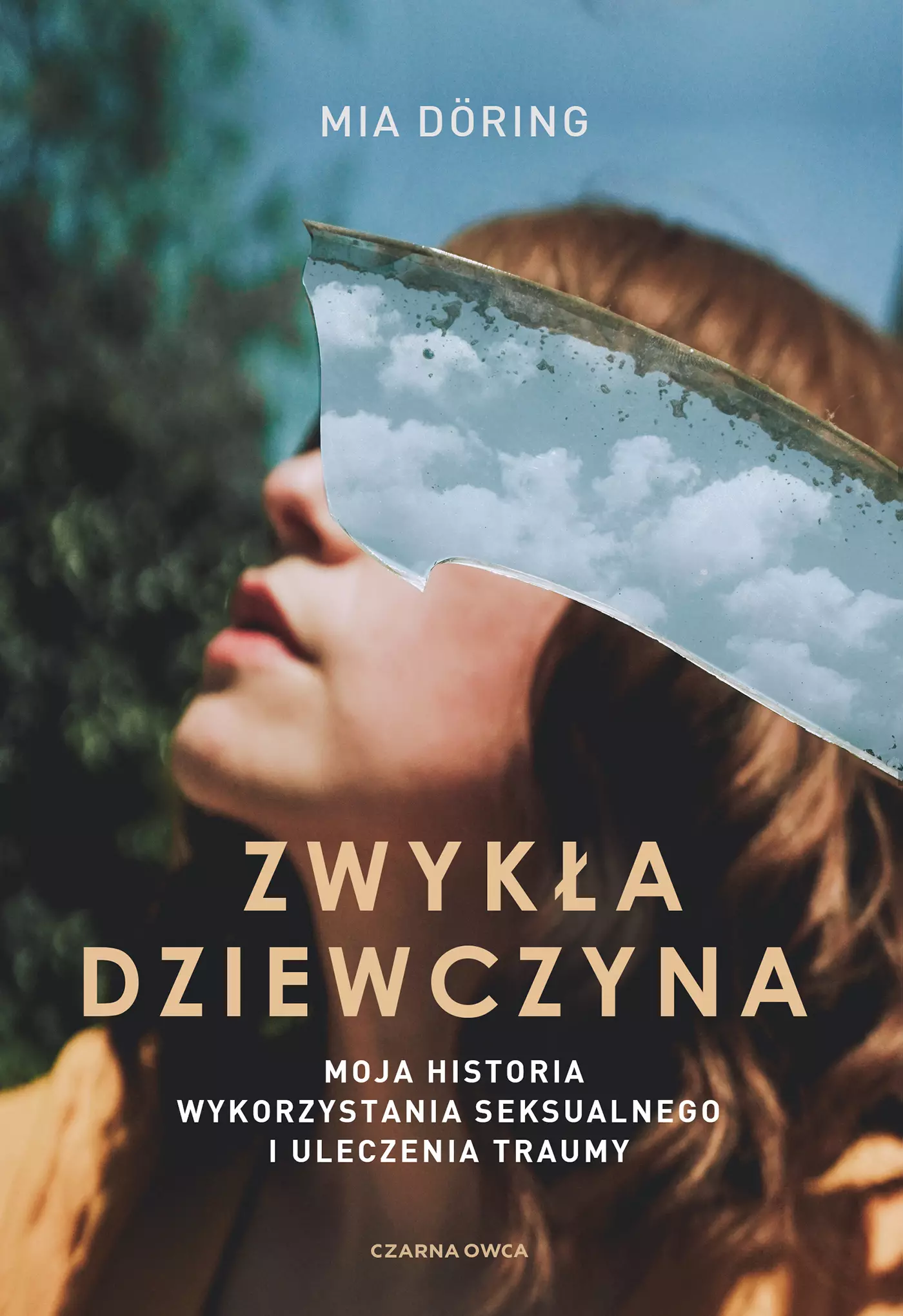 Zwykła dziewczyna. Moja historia wykorzystania seksualnego i uleczenia traumy - Książki