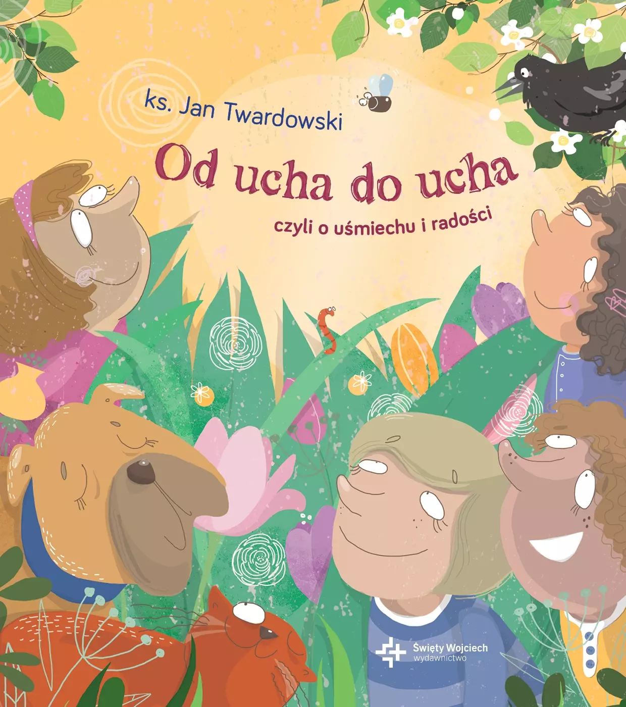 Od ucha do ucha, czyli o uśmiechu i radości - Książki
