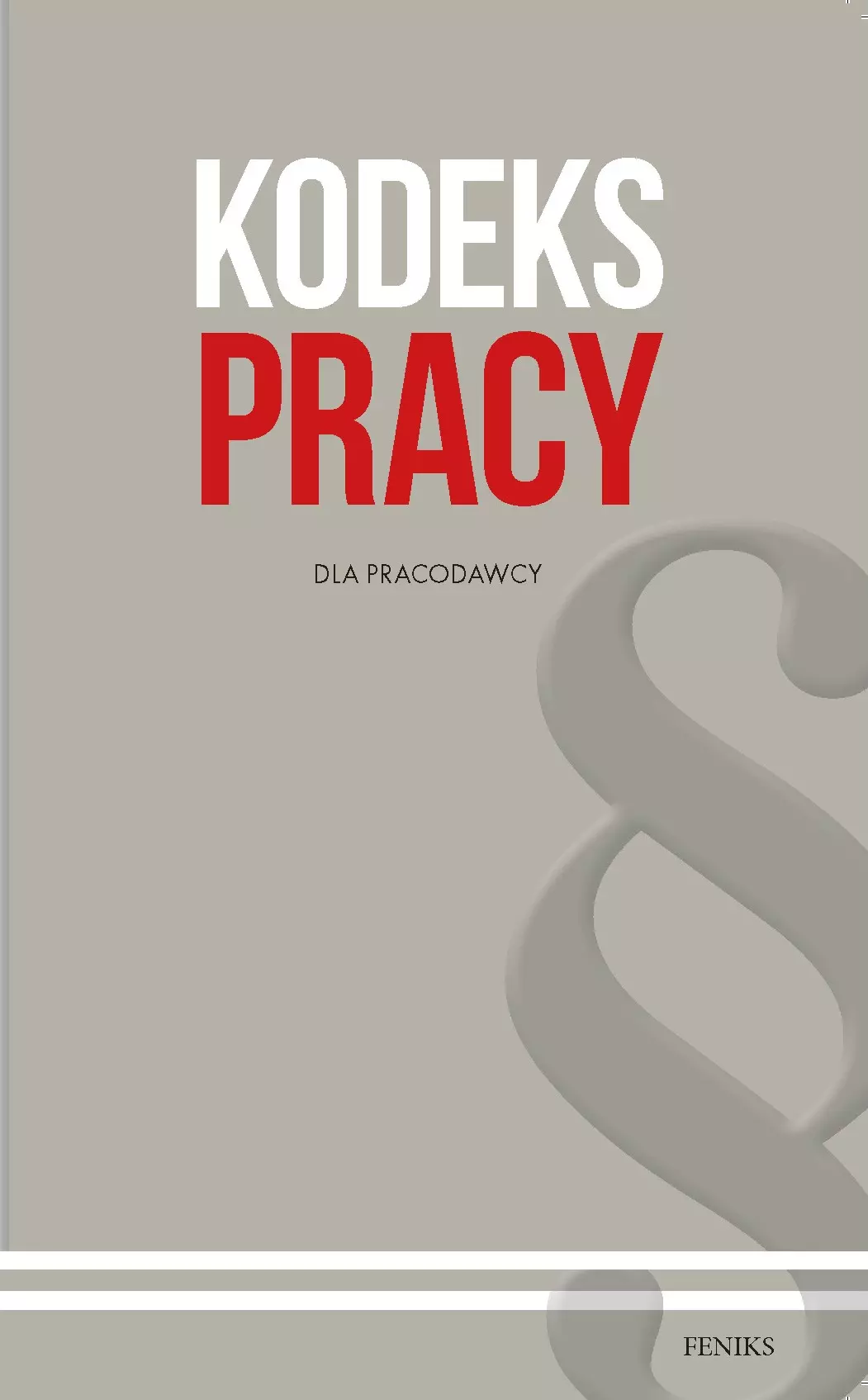Kodeks pracy dla pracodawcy - Książki