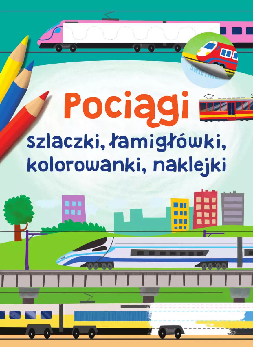 Pociągi Szlaczki, łamigłówki, kolorowanki,naklejki - Książki