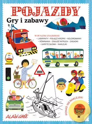 Pojazdy. Gry i zabawy - Książki