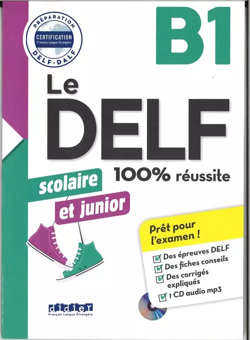 DELF 100% reussite B1 scolaire et junior +CD - Książki