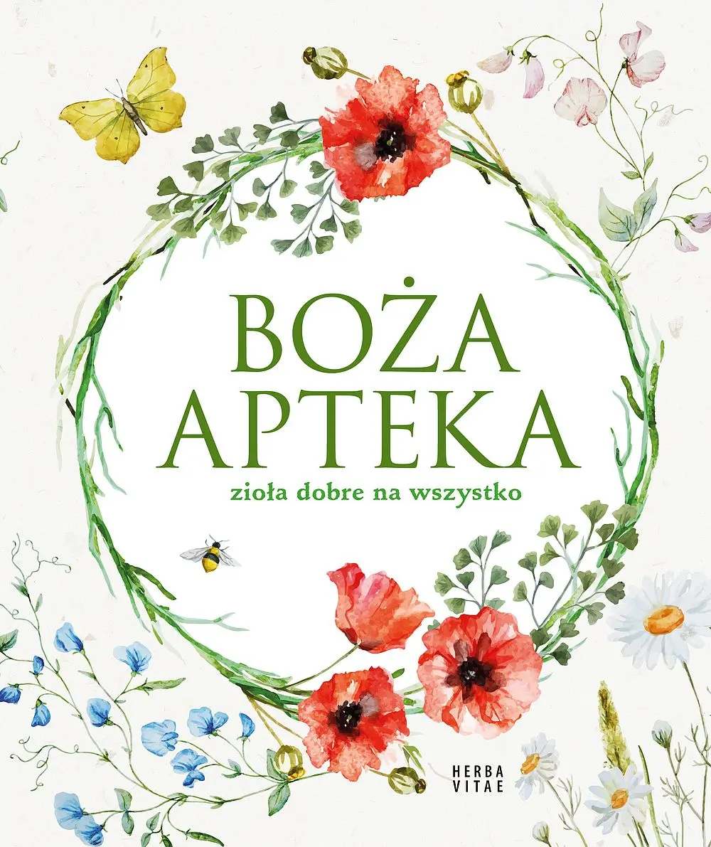 Boża apteka. Zioła dobre na wszystko - Książki