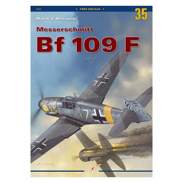 Messerschmitt BF 109 F vol. II (MONOGRAFIE 35) - Książki