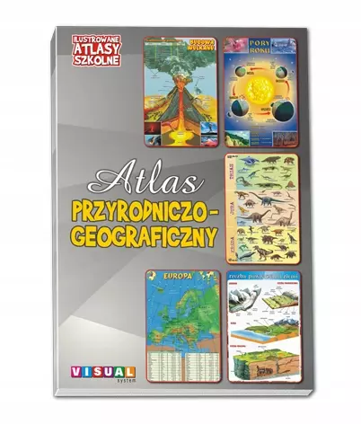 Ilustrowany atlas szkolny.Atlas przyrodniczo-geog. - Książki