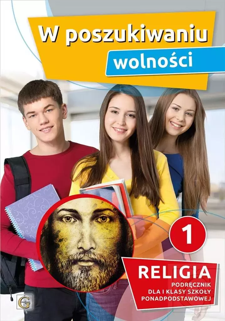 W poszukiwaniu wolności. Podręcznik dla 1 klasy szkoły ponadpodstawowej - Książki