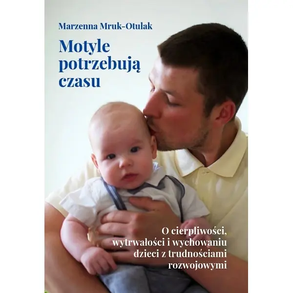 Motyle potrzebują czasu - Książki