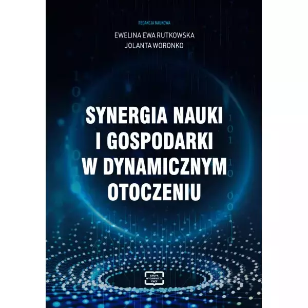 Synergia nauki i gospodarki w dynamicznym otoczeniu - Książki